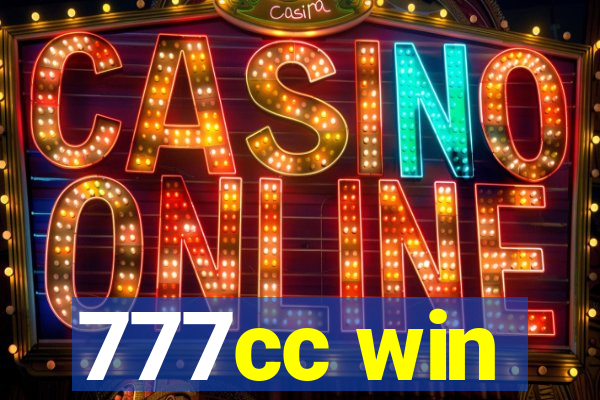 777cc win